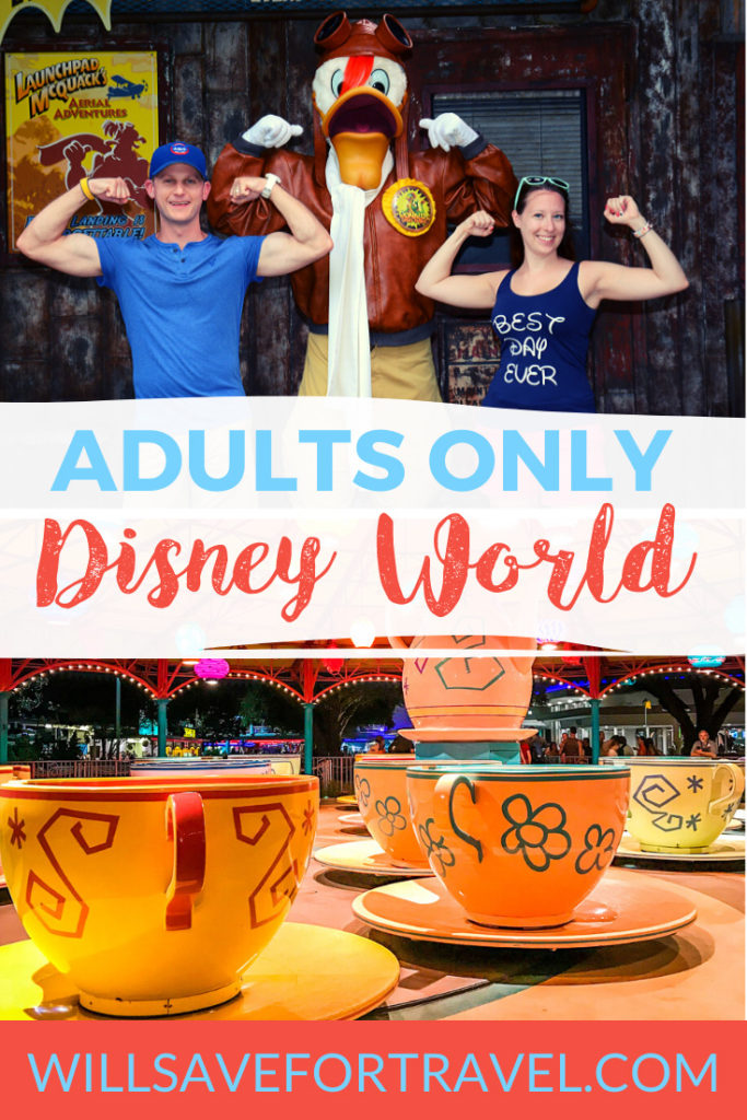 Will Save For Travel Adults Only Disney World Trip - Will Save For Travel