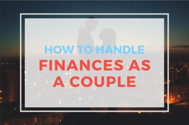 How To Manage Finances As A Couple