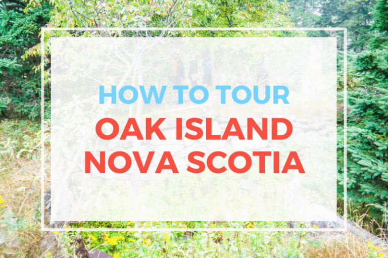 How to tour Oak Island NS