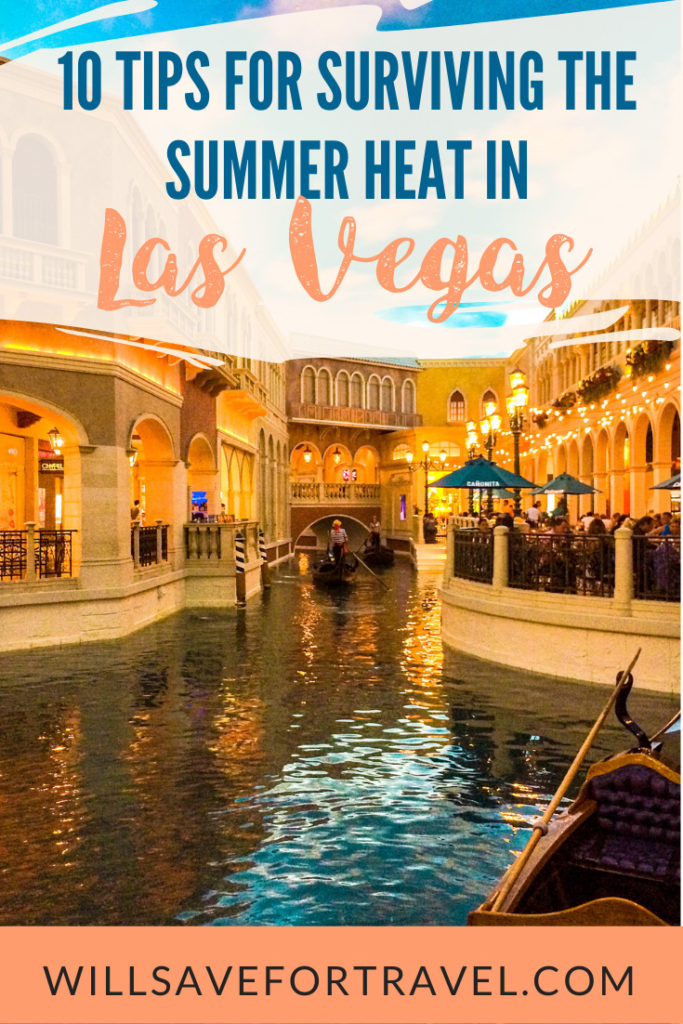 10 tips to survive summer in Las Vegas