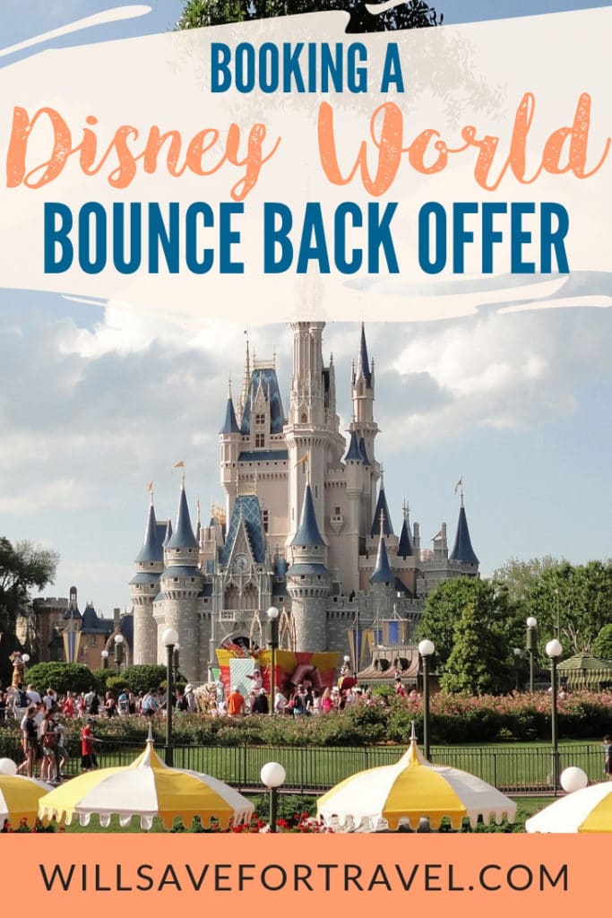 Bounce Back Offer at Disney World