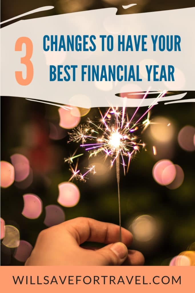 3 Changes For The Best Financial Year Ever | #money #finances #debtfree