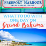 what to do with one day on grand bahama