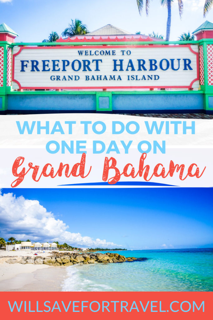what to do with one day on grand bahama