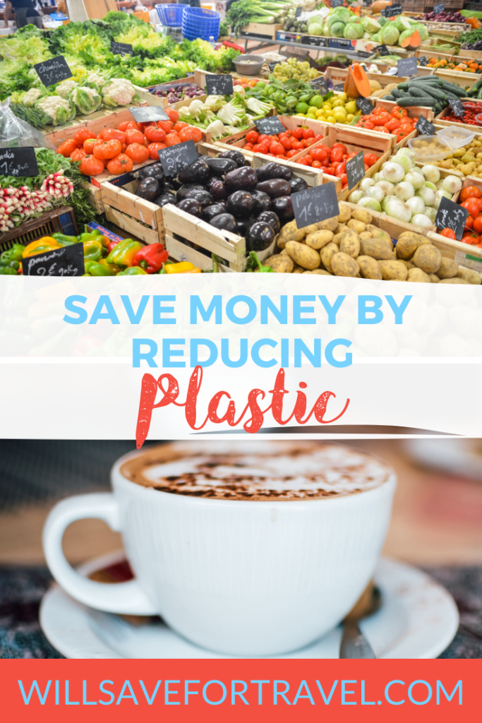 Save Money By Reducing Plastic