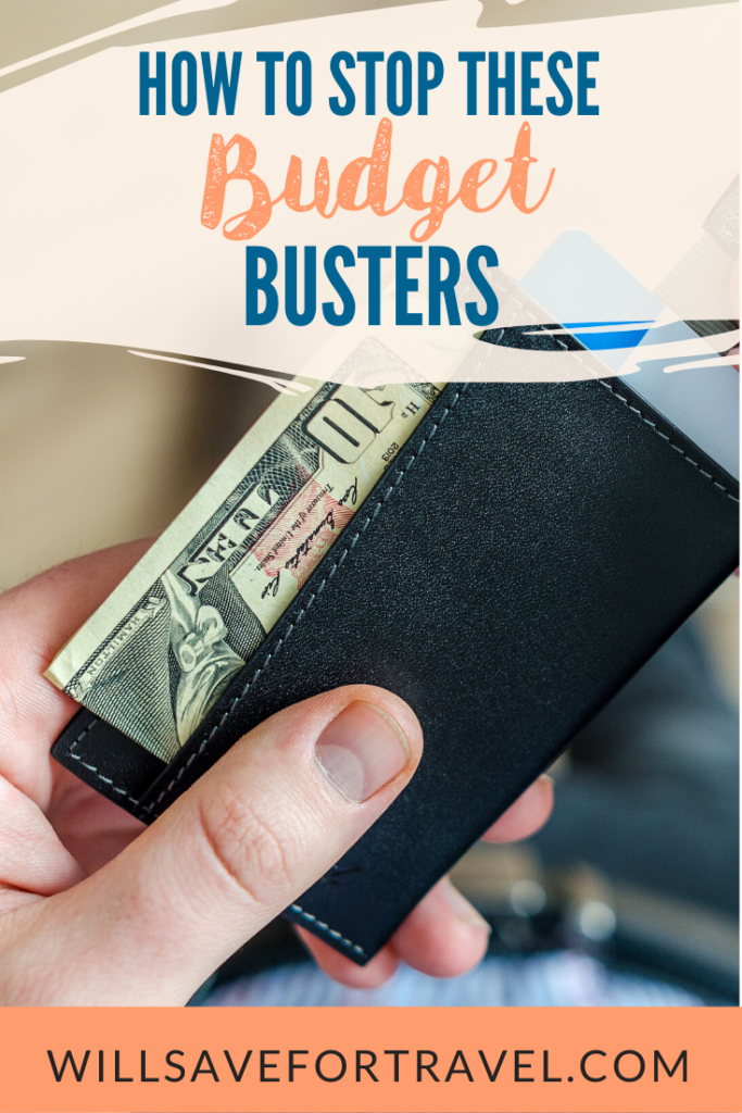 How To Stop These Budget Busters