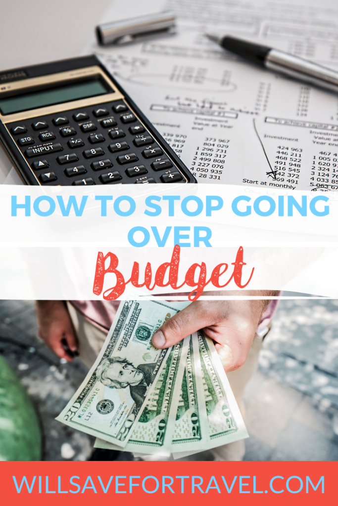 How To Stop Going Over Budget