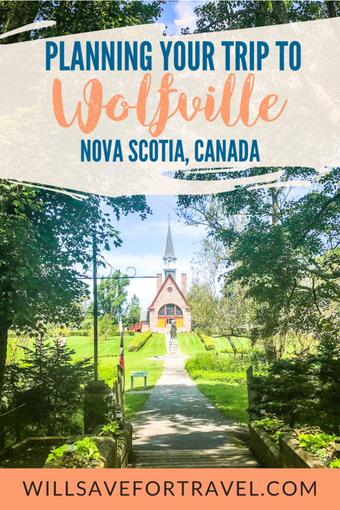 Planning Your Trip To Wolfville Nova Scotia