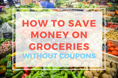 How To Save Money On Groceries