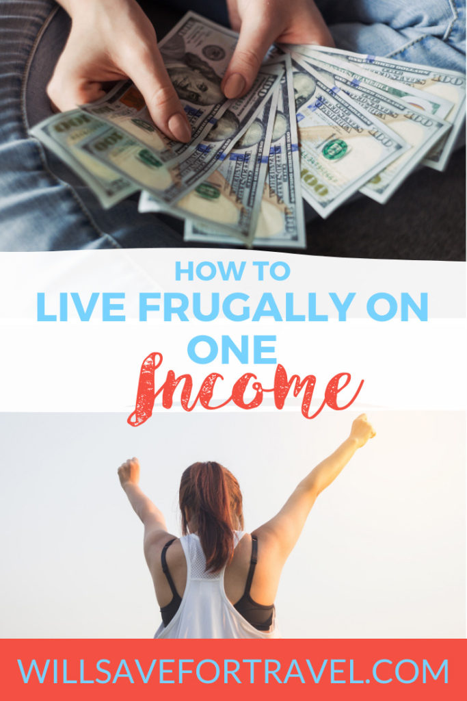 How To Live Frugally On One Income