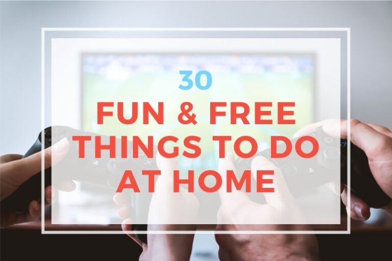 Fun & Free Activities To Do At Home