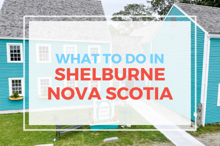 What To Do In Shelburne NS