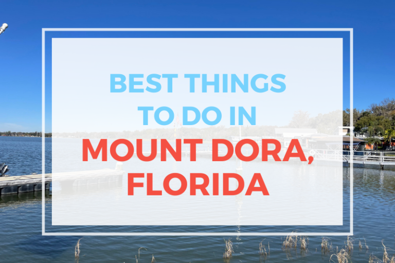 Best Things To Do In Mount Dora, Florida