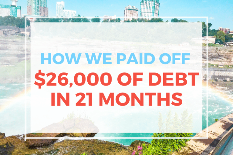 How We Paid Off $26,000 Of Debt In 21 Months