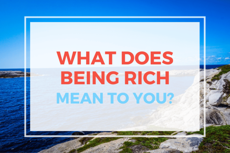 What Does Rich Mean To You?