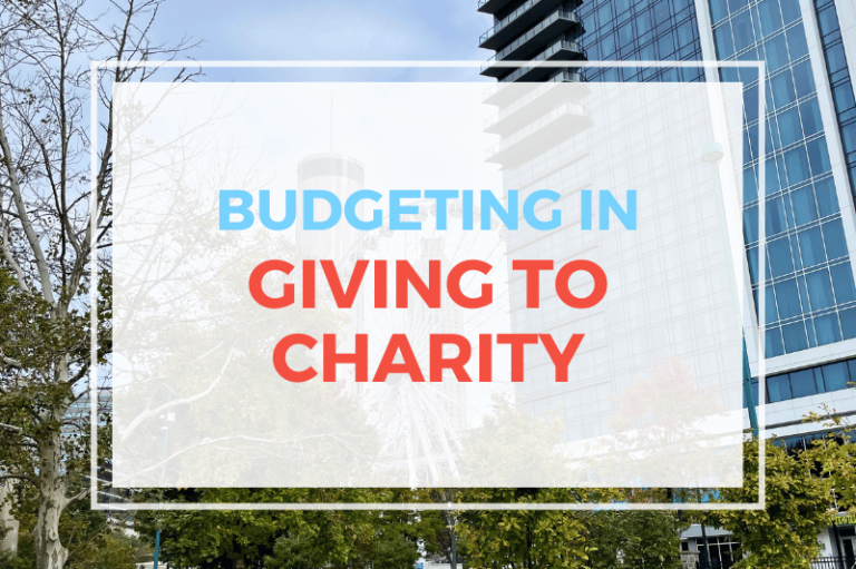 Budgeting In Giving To Charity