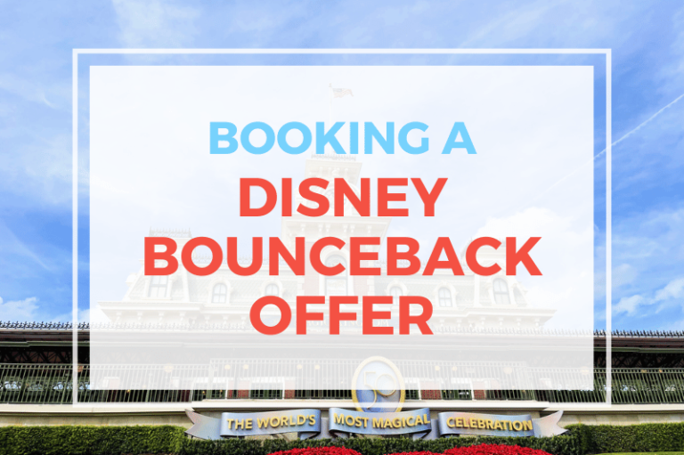 Booking A Bounce Back Offer at Disney World