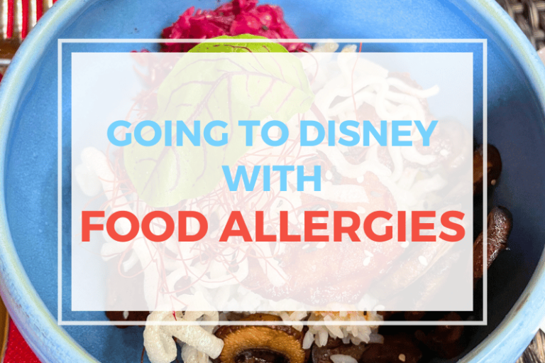 Going To Disney World With Food Allergies