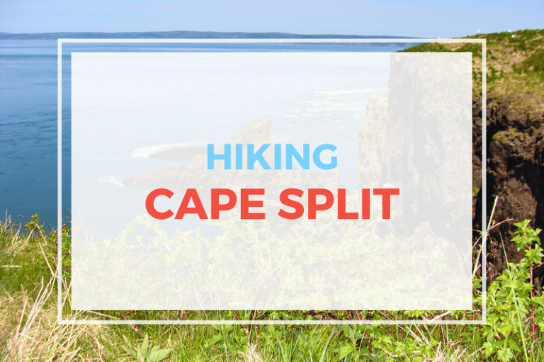Hiking Cape Split, Nova Scotia