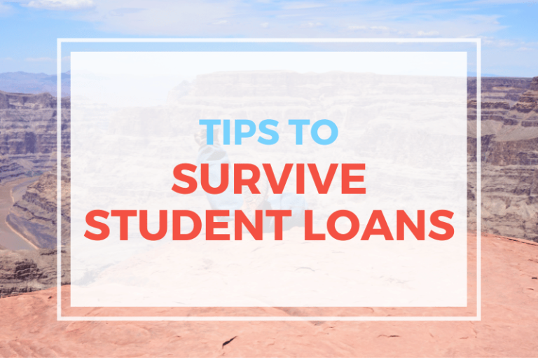 Tips To Survive Student Loans