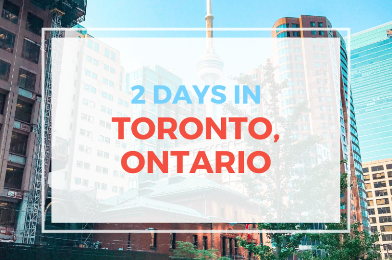 2 Days In Toronto, Ontario