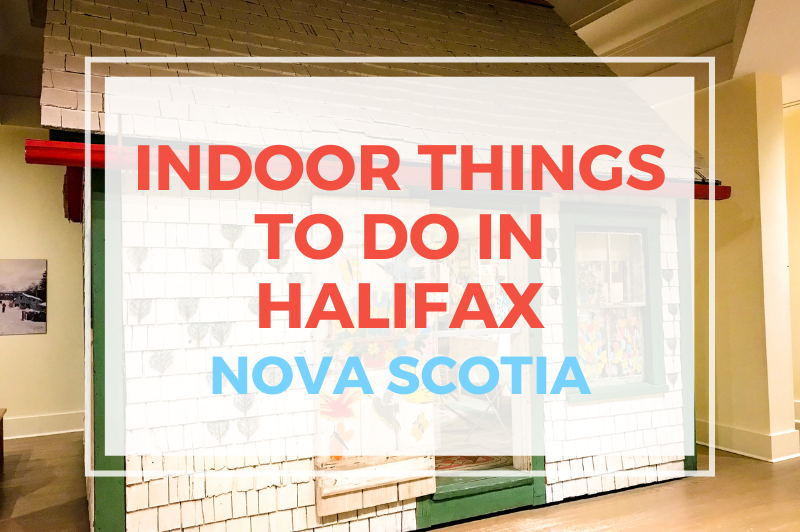 Indoor Things To Do In Halifax