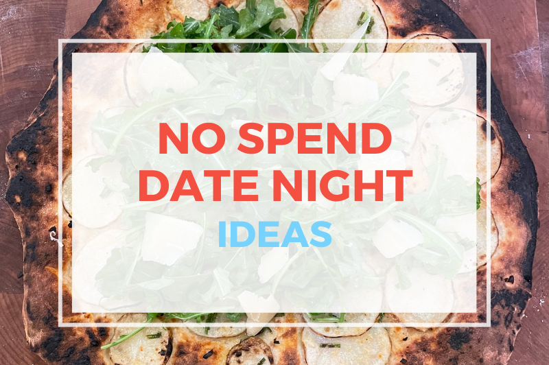 No Spend Date Night Ideas - Will Save For Travel