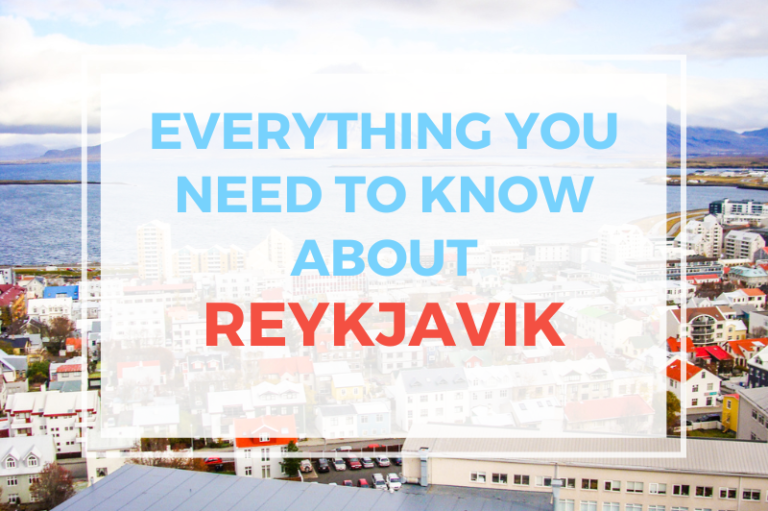 Everything You Need To Know About Reykjavik